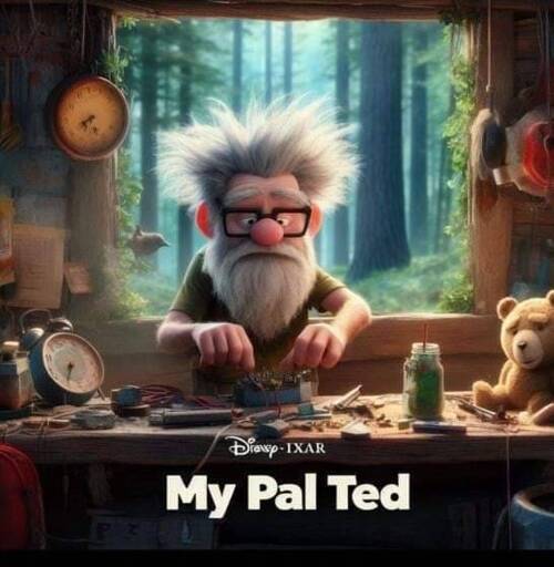 pixar movie style graphic with "My pal Ted" title and a character looking like a somewhat crazy matematician assembling something in a log cabin