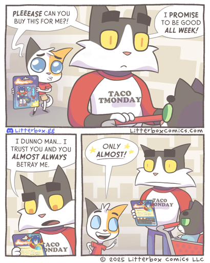 Panel 1: At a store. Son: Please can you buy this for me? I promise to be good all week! Panel 2: Dad: I don't know man... I trust you and you almost always betray me. Panel 3: Son: Only almost!